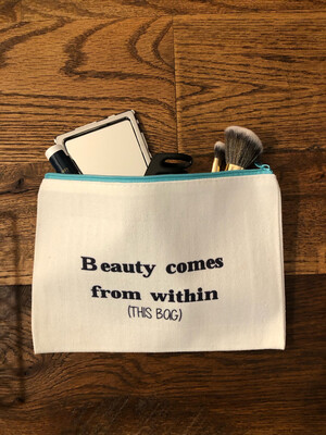 Beauty comes within canvas, make up bag