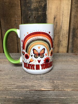 Believe In Yourself 15 oz mug