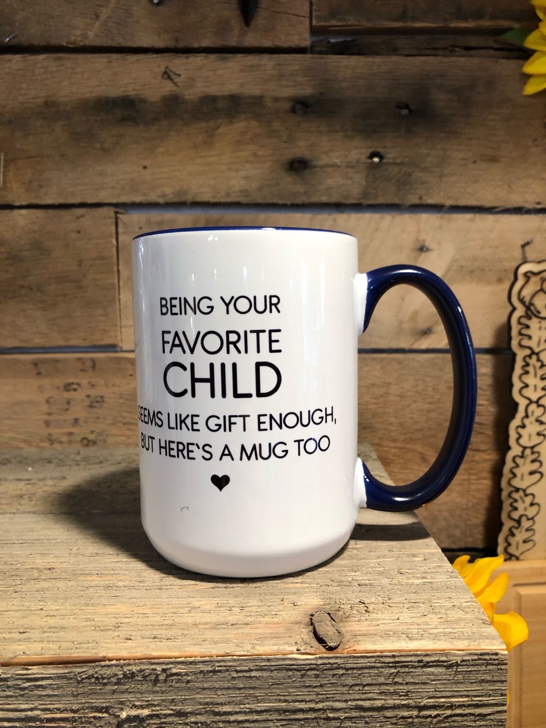 Favorite Child - 15 oz Ceramic Mug