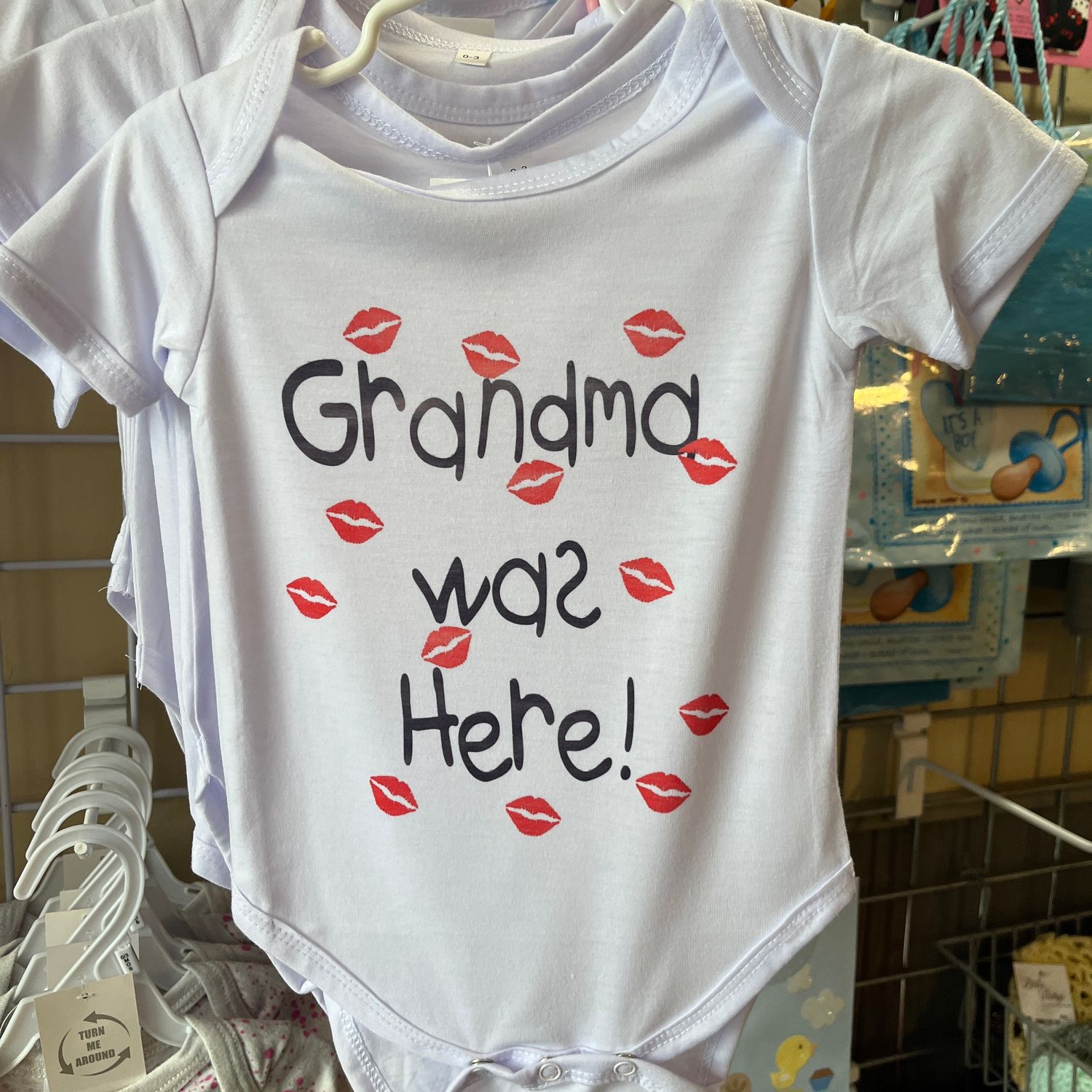 Grandma was here Onesie