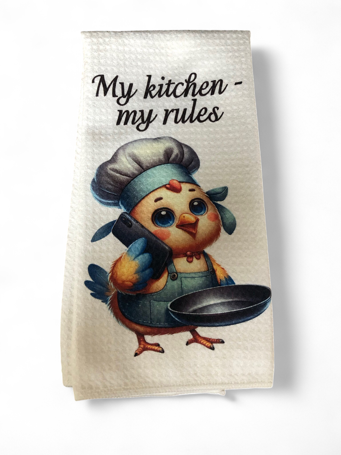 My Kitchen My Rules Chicken - Waffle Kitchen Towel
