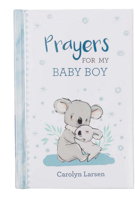 Prayers for My Baby BoyPrayer Book