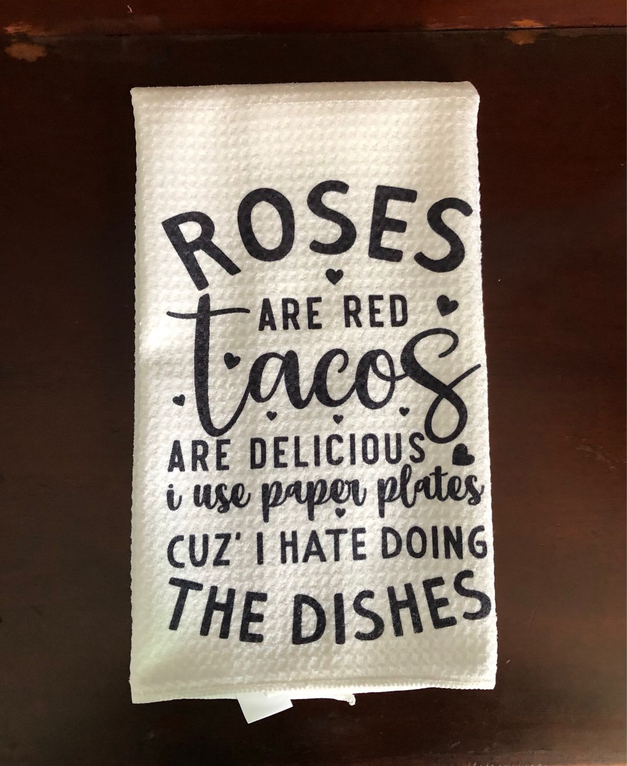 Roses Are Red Tacos - Waffle Kitchen Towel