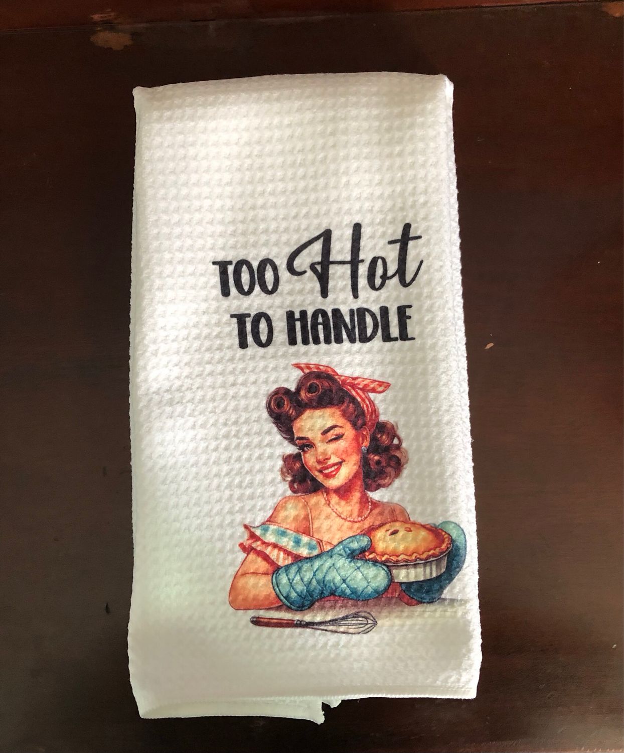 Too Hot To Handle2 - Waffle Kitchen Towel