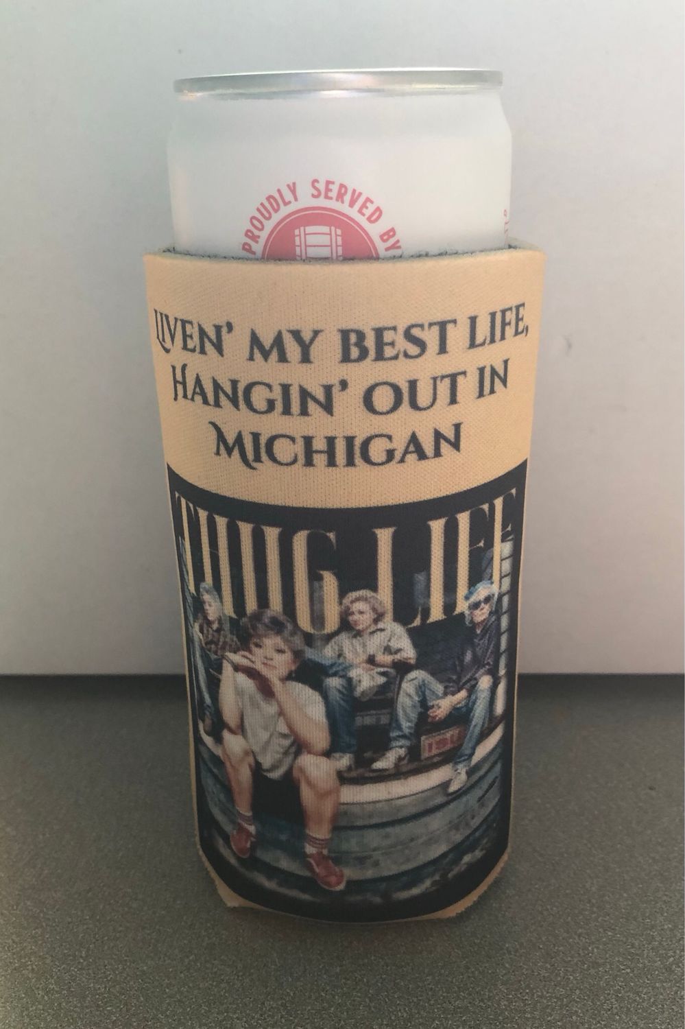 Living My Best Life Ortonville 12 oz Koozie