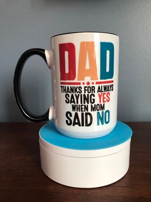 Dad Thanks For Saying Yes 15 oz Coffee Mug