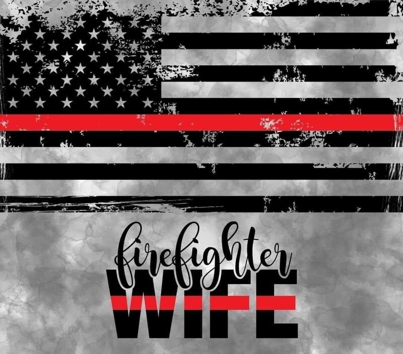 Firefighter Wife