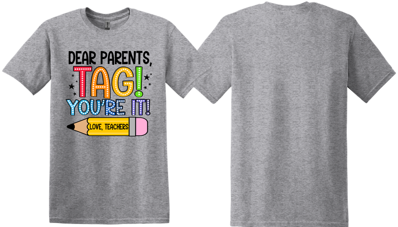 Dear Parents - TAG! You&#39;re it!