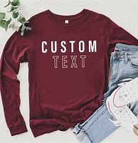 Custom Long Sleeve T-Shirt