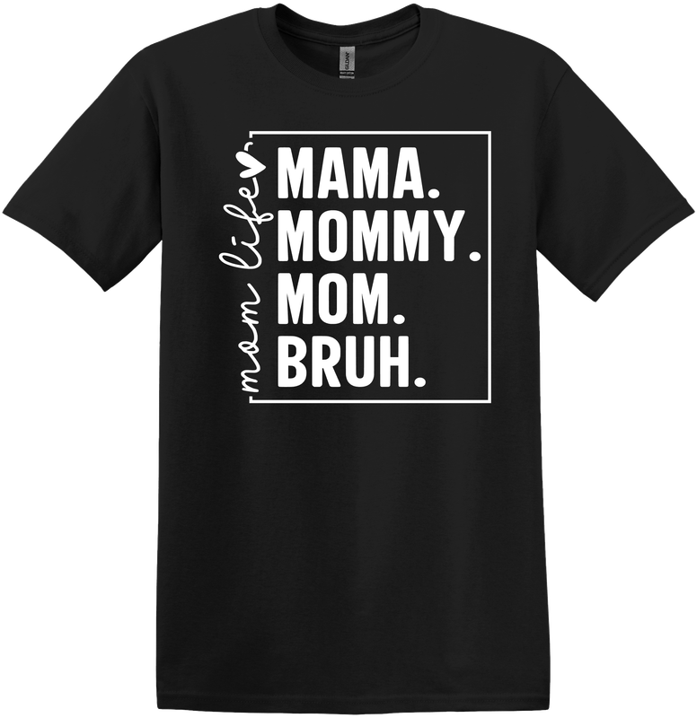 Mama Mommy Mom Bruh