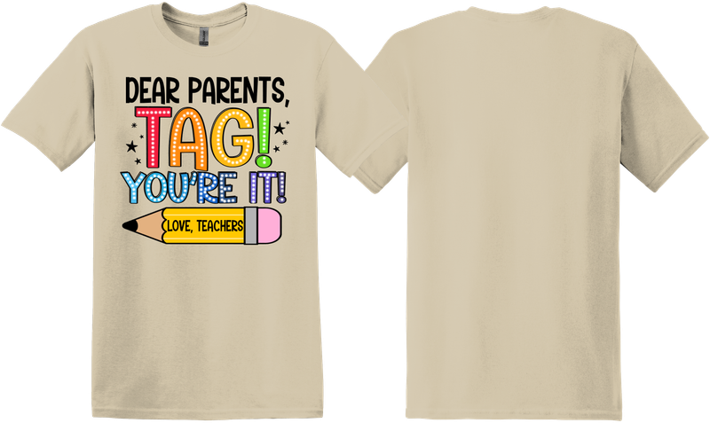 Dear Parents - TAG! You're it!