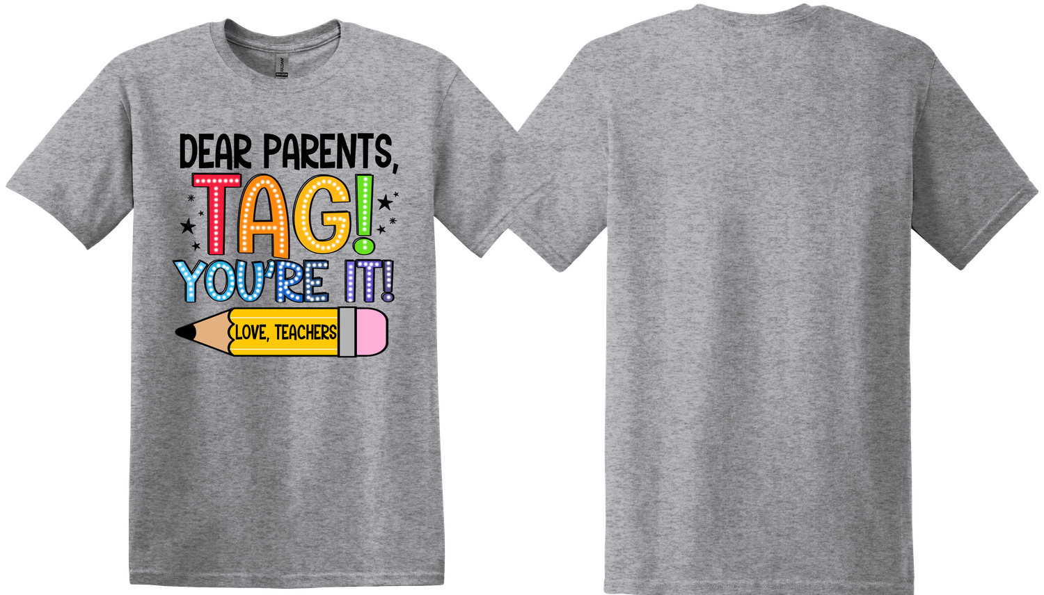 Dear Parents - TAG! You're it!