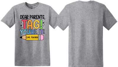 Dear Parents - TAG! You're it!