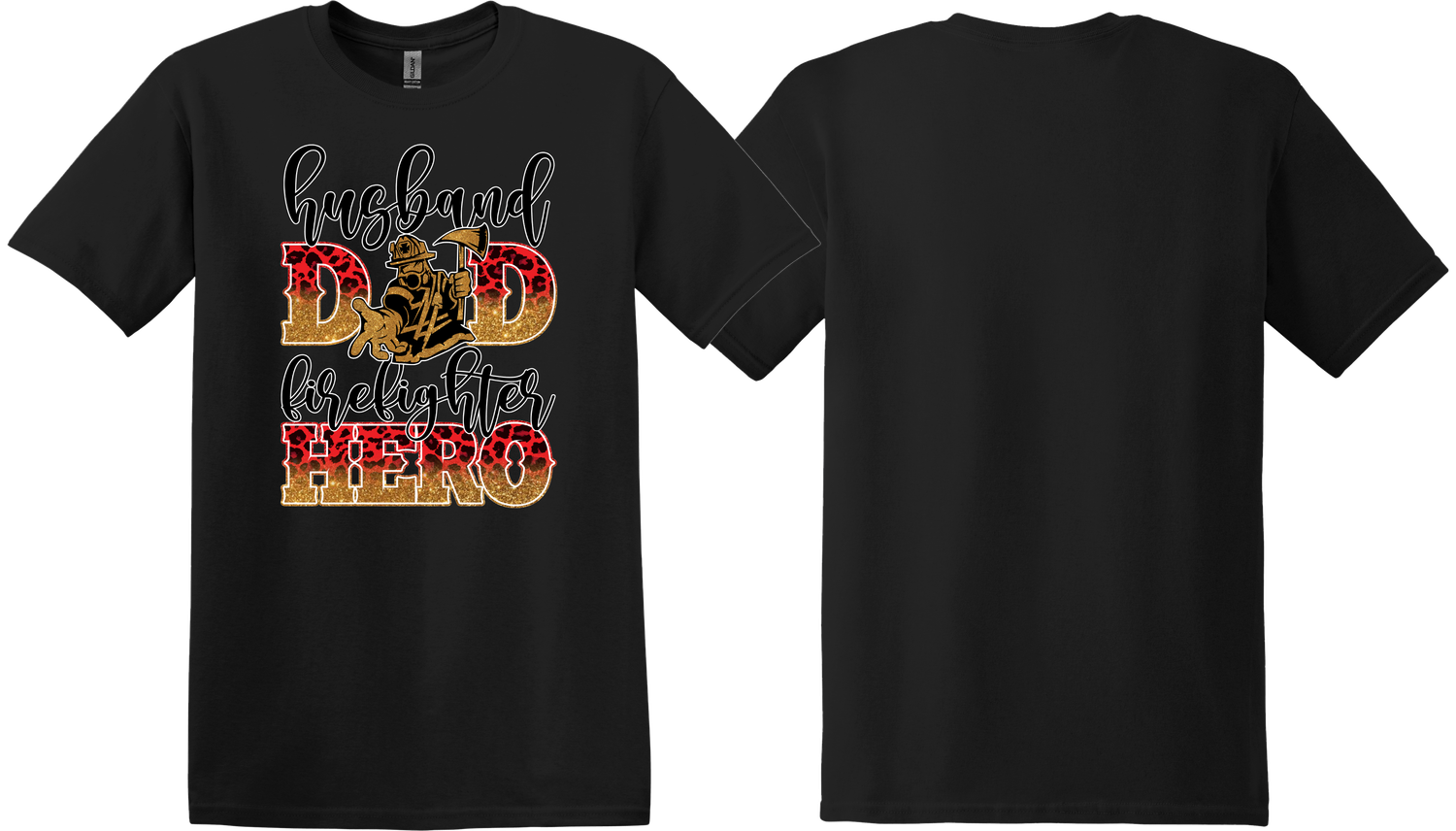 Husband, Dad, Firefighter, HERO