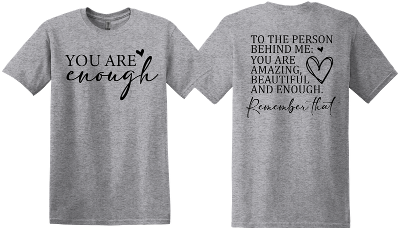 You are enough!