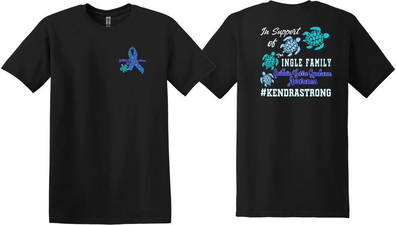 Guillain-Barré Syndrome Awareness - Kendra Strong T-Shirt