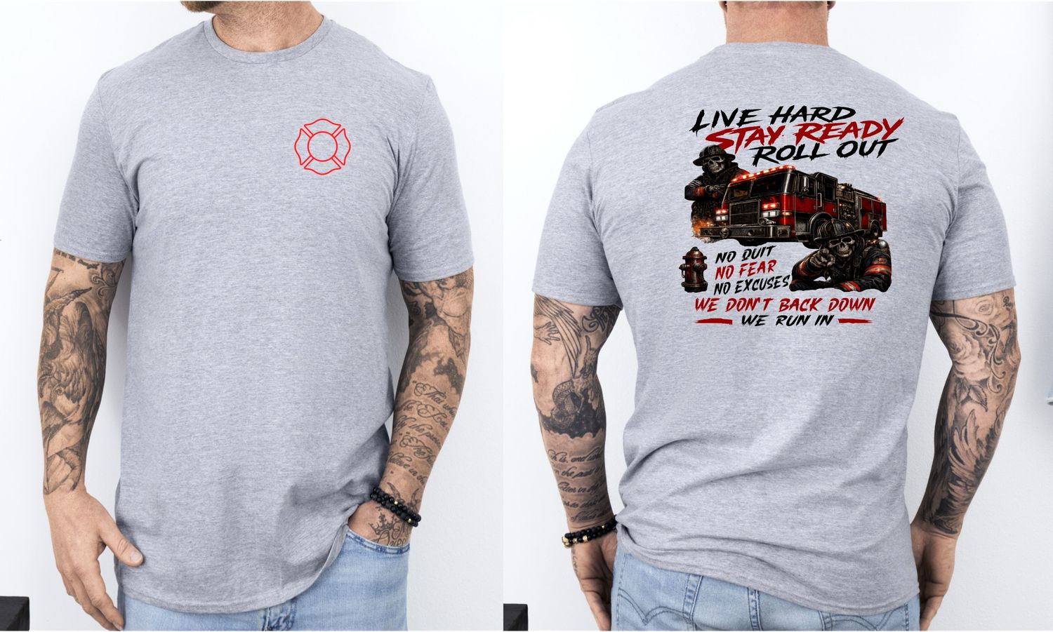 Live Hard. Stay Ready. Roll Out. Firefighter T-Shirt