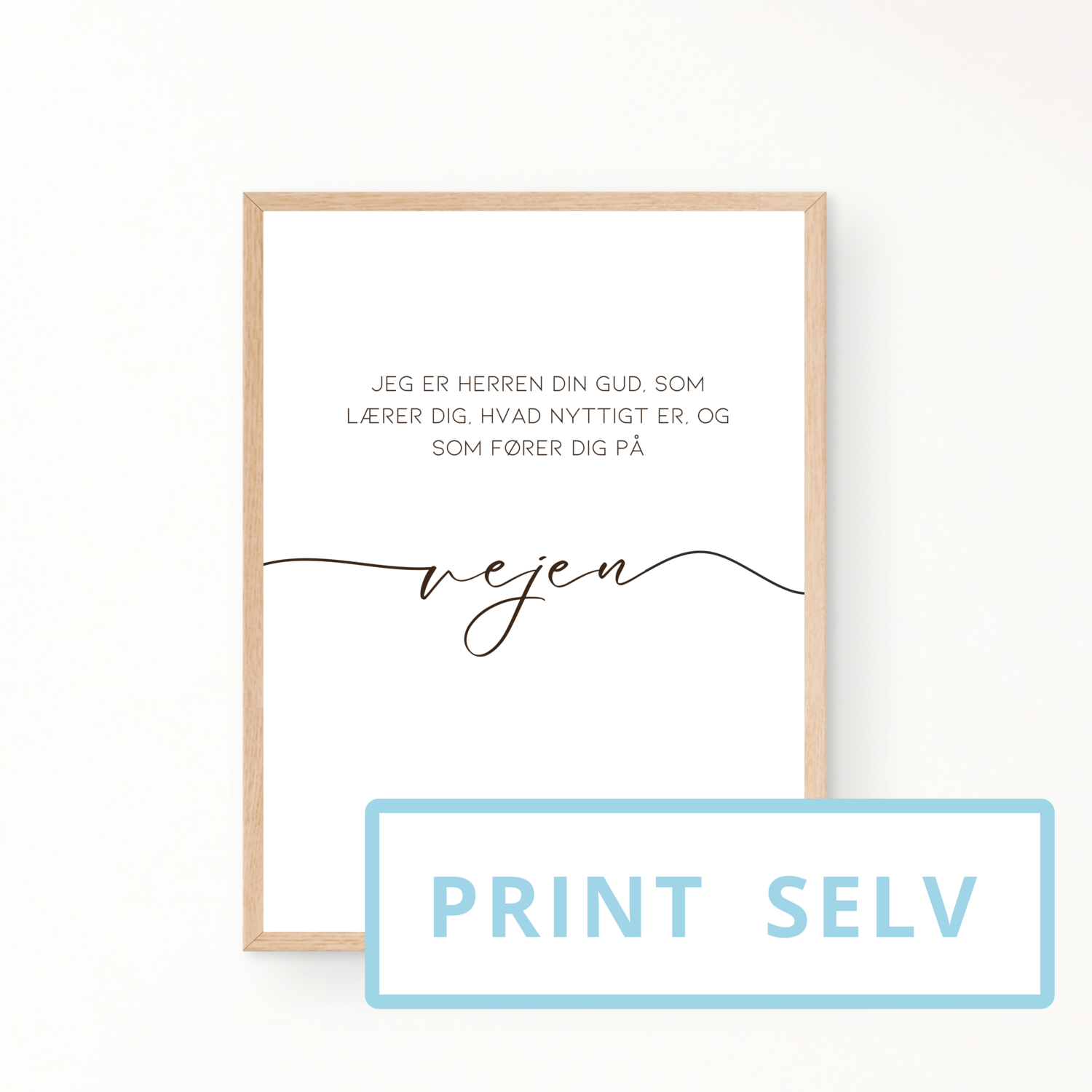 &quot;Vejen&quot; plakat (print selv)