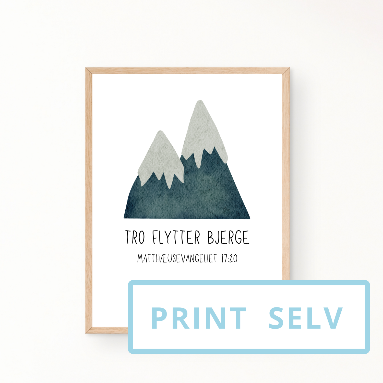 &quot;Tro flytter bjerge&quot; børneplakat (print selv)