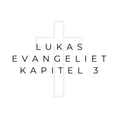 LUKAS 3