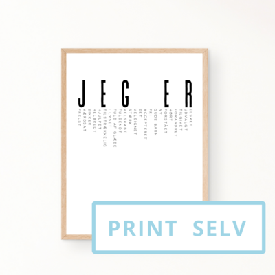 &quot;Jeg er...&quot; (print selv)