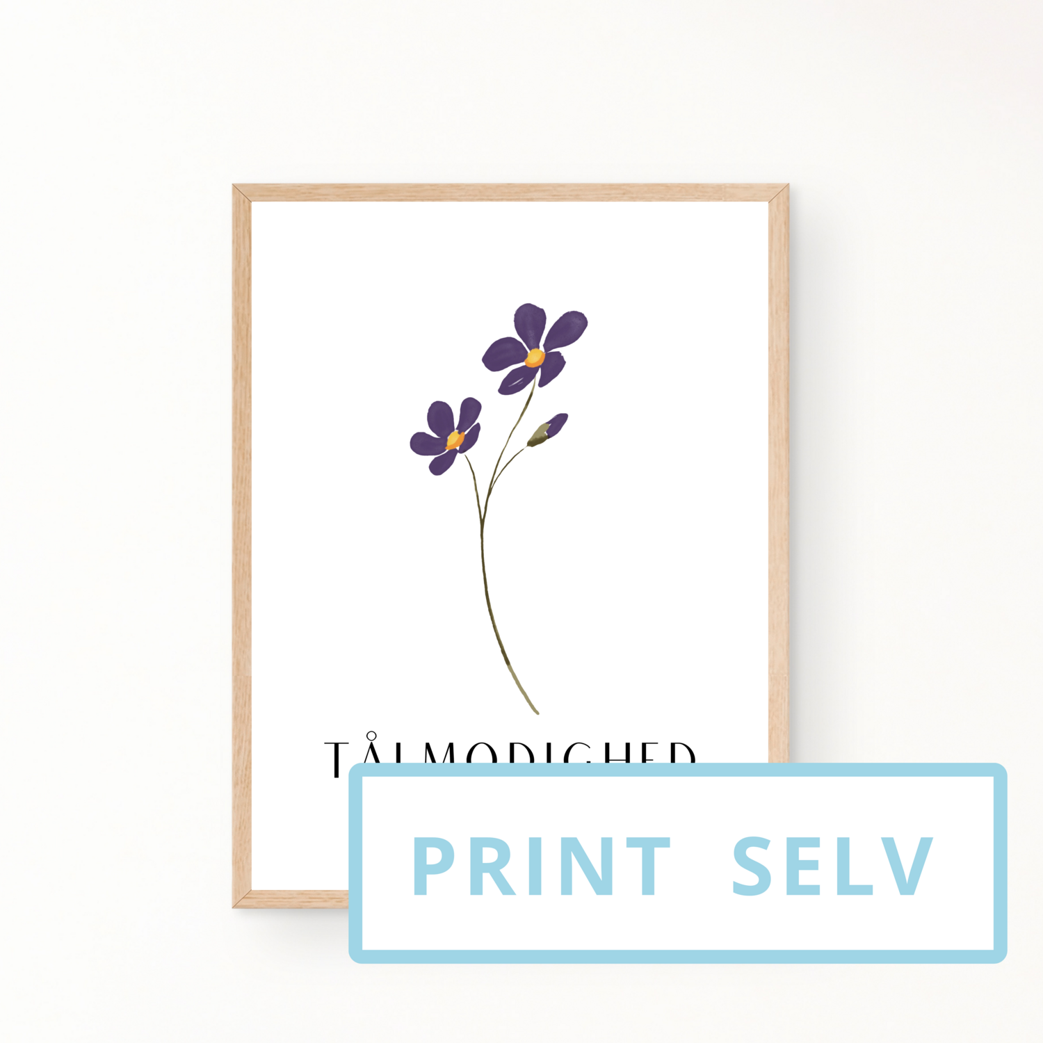 &quot;TÅLMODIGHED&quot; (print selv)