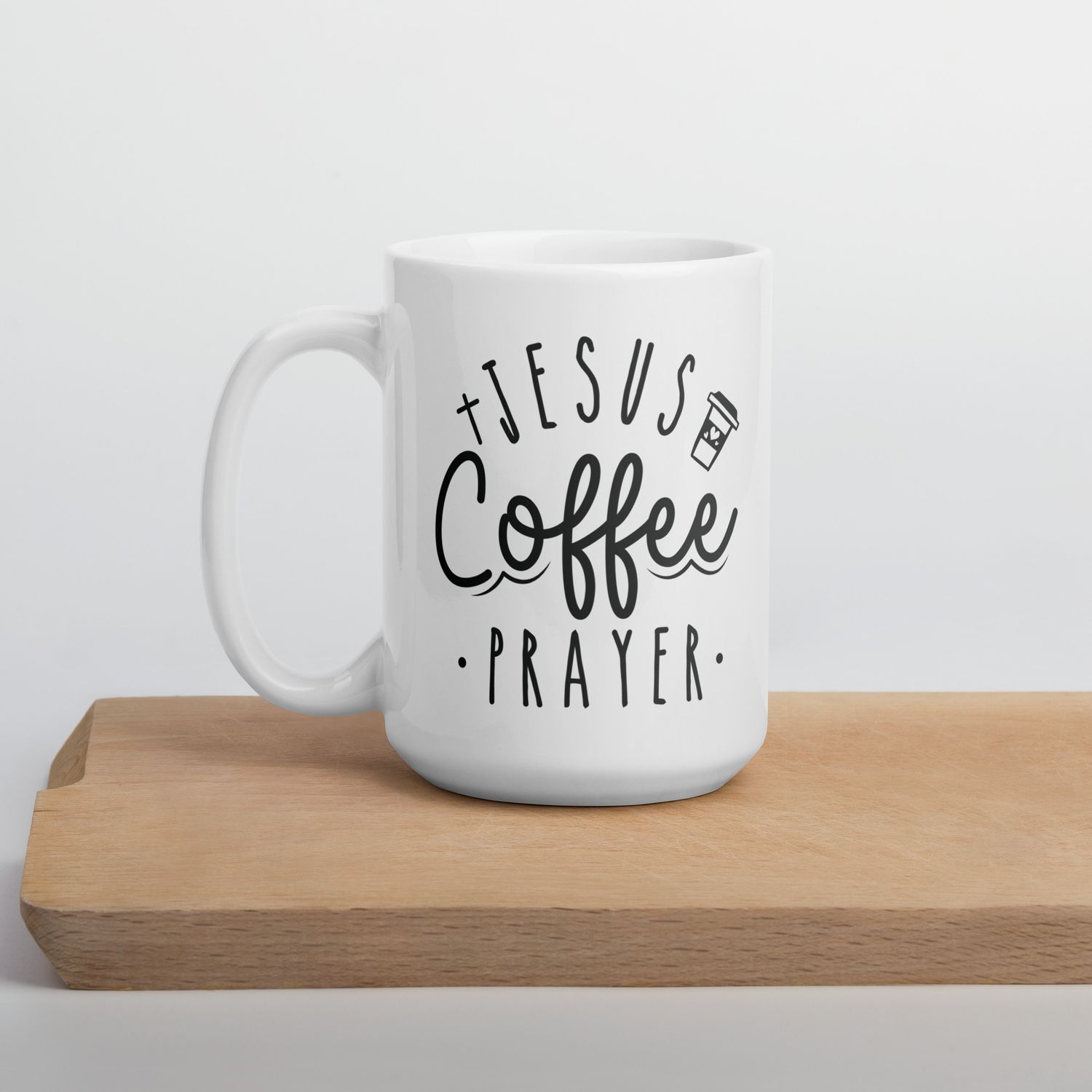 &quot;Jeuss, coffee, prayer&quot; krus