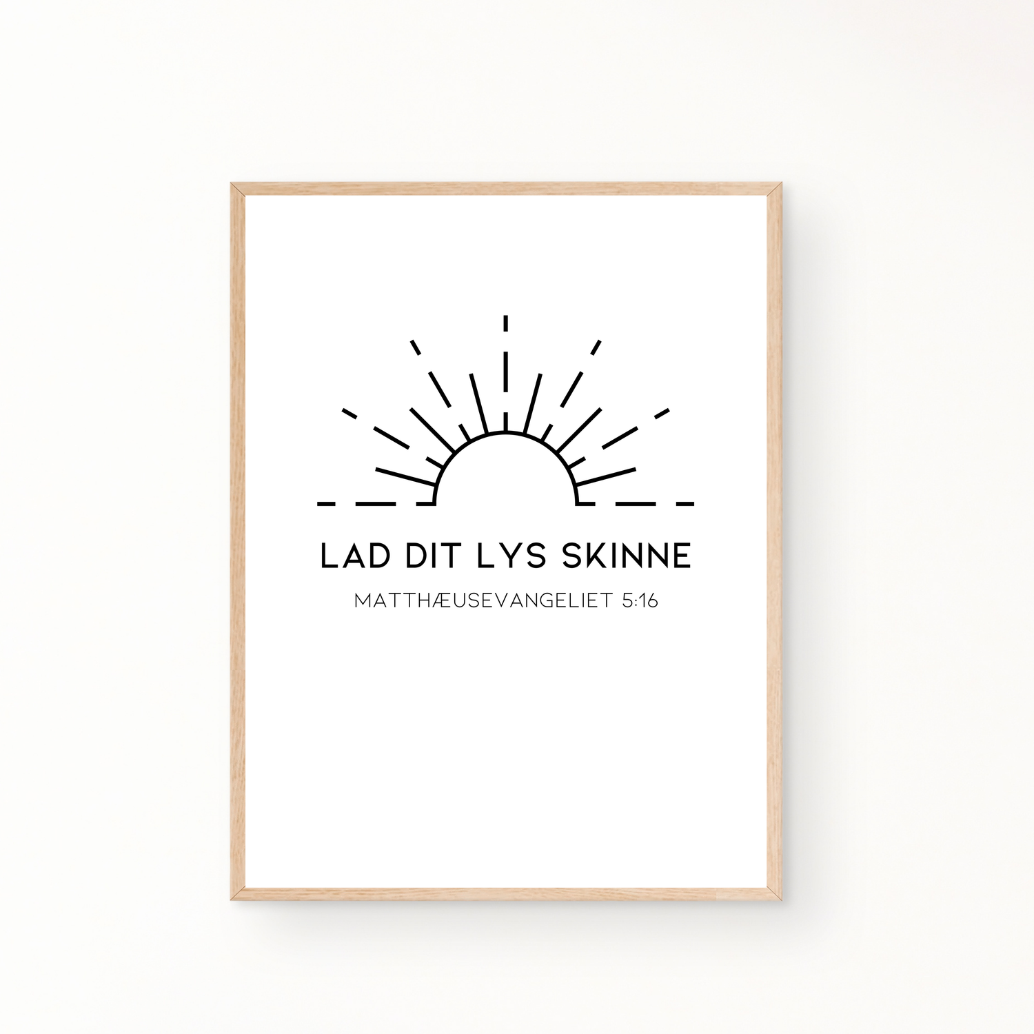 &quot;Lad dit lys skinne&quot; plakat