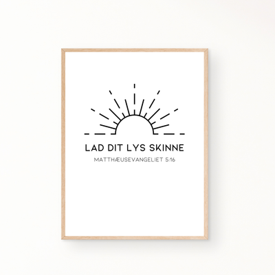 &quot;Lad dit lys skinne&quot; plakat
