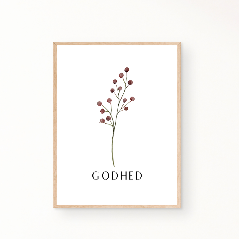 &quot;Godhed&quot; blomster plakat