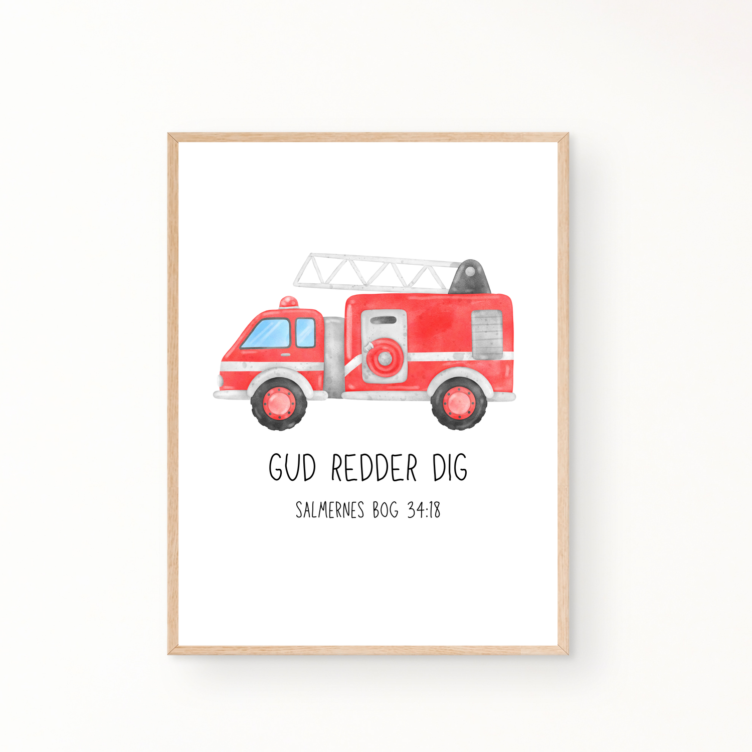 &quot;Gud redder dig&quot; brandbil -  børneplakat