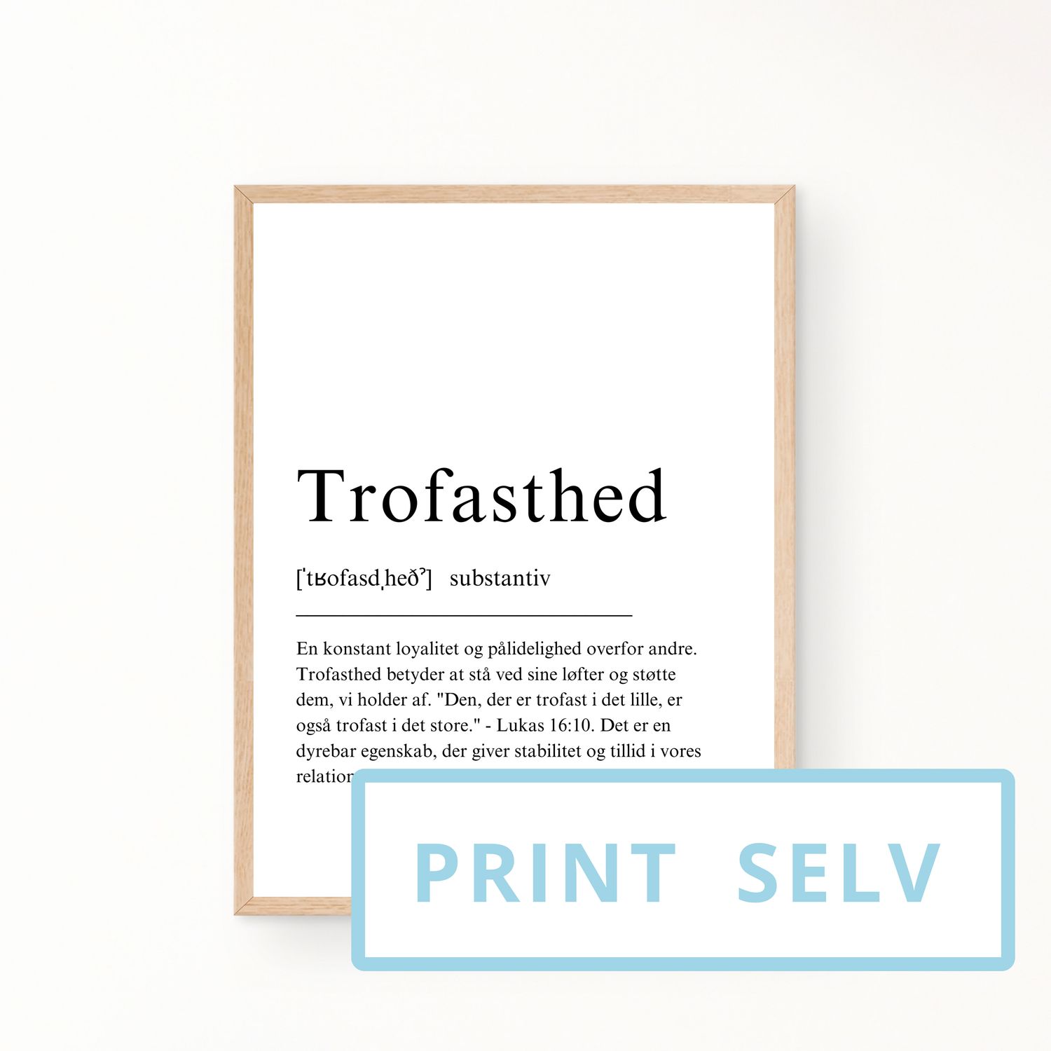&quot;Trofasthed&quot; definitionsplakat (print selv)