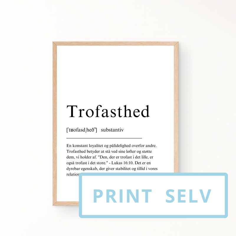 &quot;Trofasthed&quot; definitionsplakat (print selv)