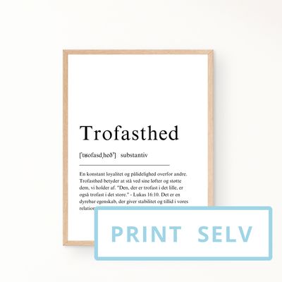 &quot;Trofasthed&quot; definitionsplakat (print selv)
