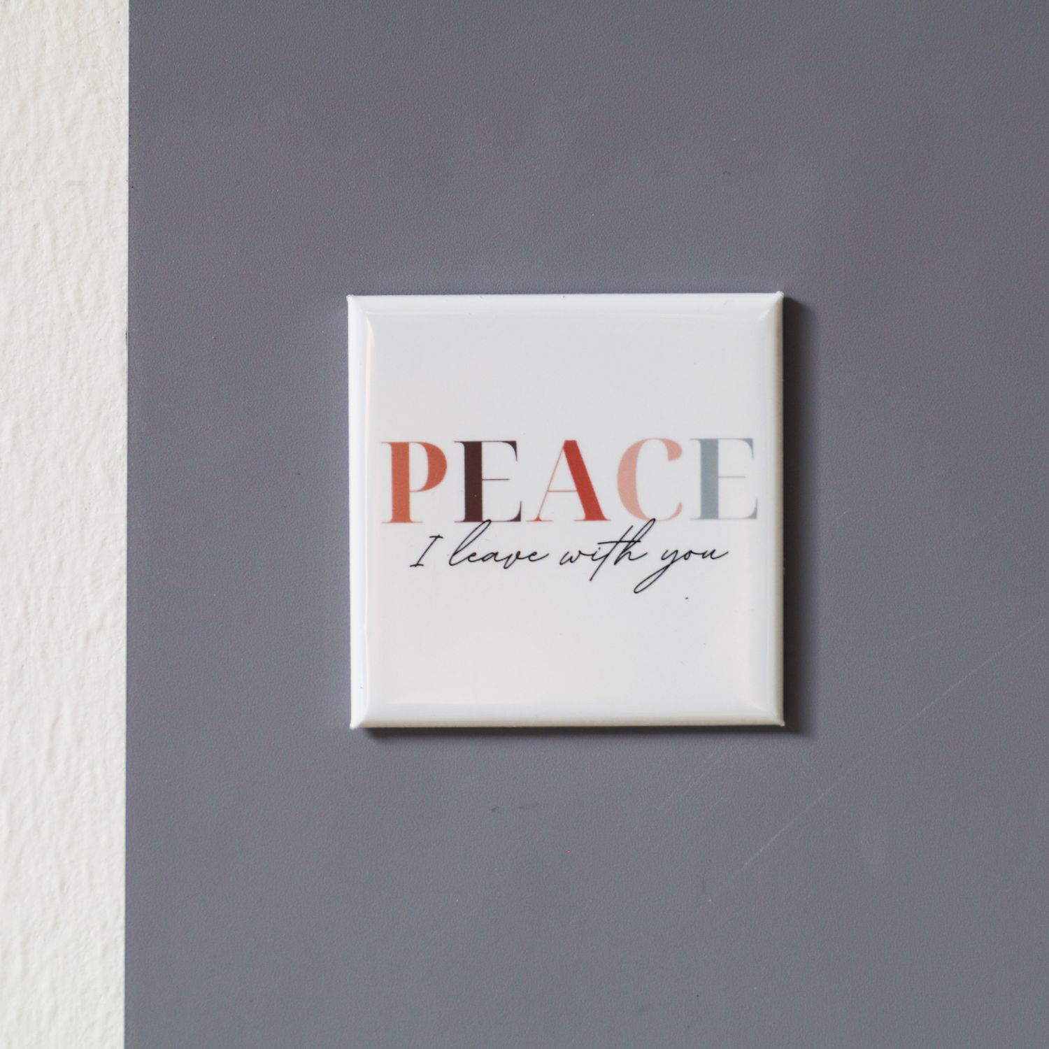 &quot;PEACE&quot; 5x5 magnet