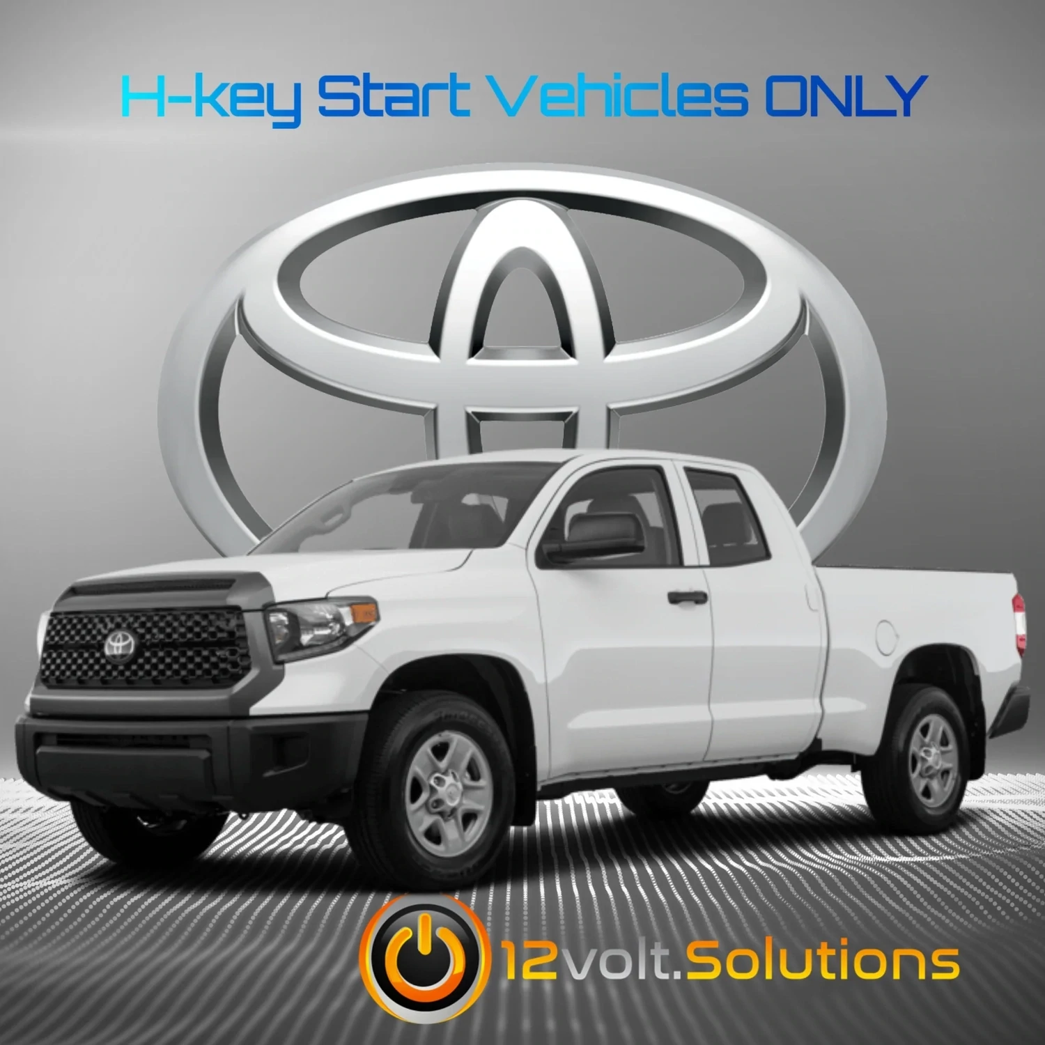 12 Volt Solutions - 2020-2021 Toyota Tundra Plug And Play Remote Start Kit (H-Key)