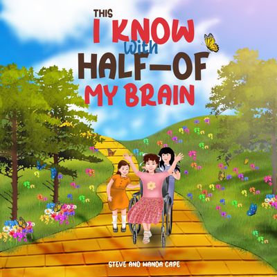 NEW!!! &quot;This I Know With Half-Of My Brain&quot; Children&#39;s Book