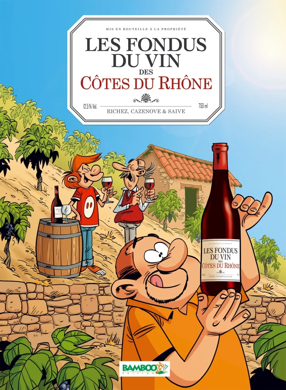 BD - Les Fondus du vin - Côte du Rhône