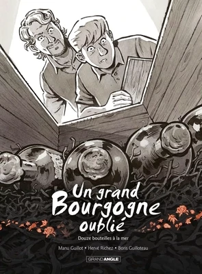 BD - Un grand Bourgogne oublié
Vol. 03 - histoire complète - Douze bouteilles à la mer