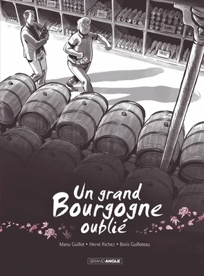 BD - Un grand Bourgogne oublié
Vol. 01 - histoire complète