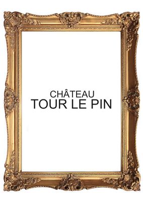 Château Tour le Pin