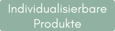 Individualisierbare Produkte
