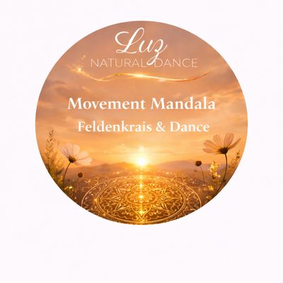 Movement Mandala - FeldenKrais & Dance