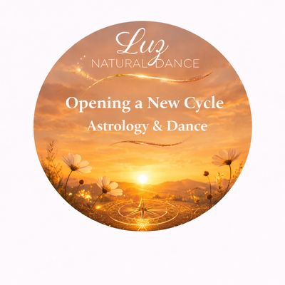 Opening A New Cycle - A Women's Astrology & Dance workshop