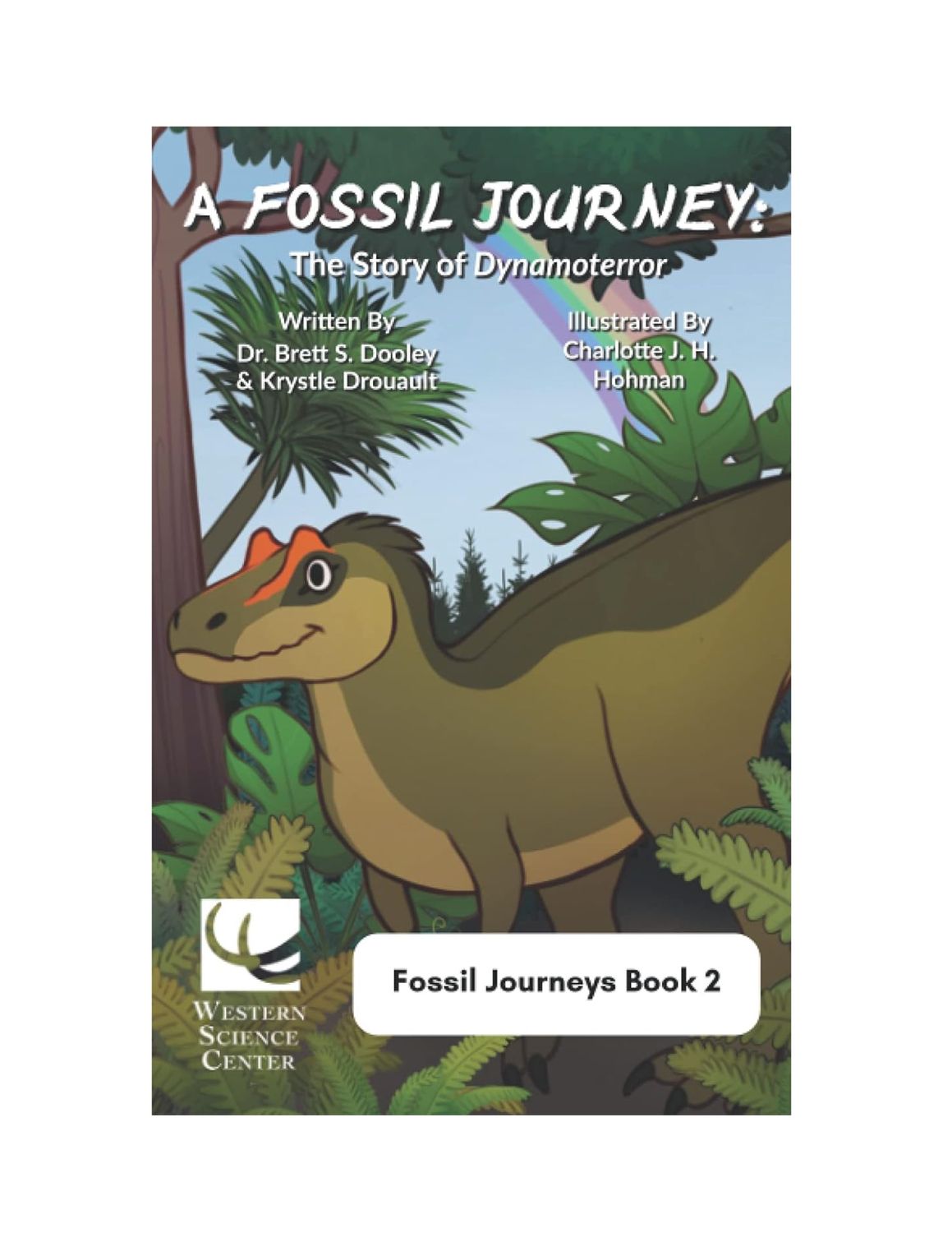 A Fossil Journey:  Dynamoterror