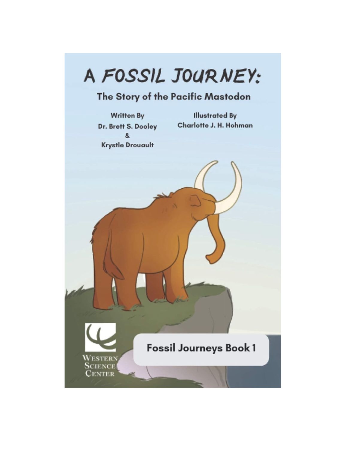 A Fossil Journey:  Pacific Mastodon