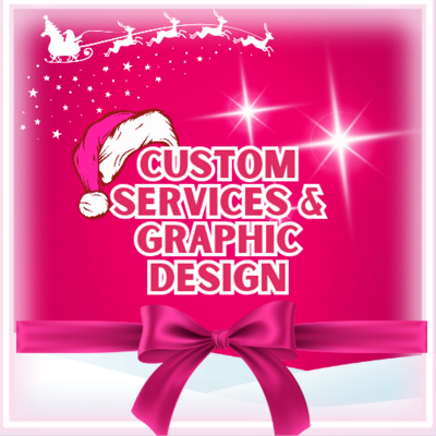 Custom Services &amp; Graphic Design