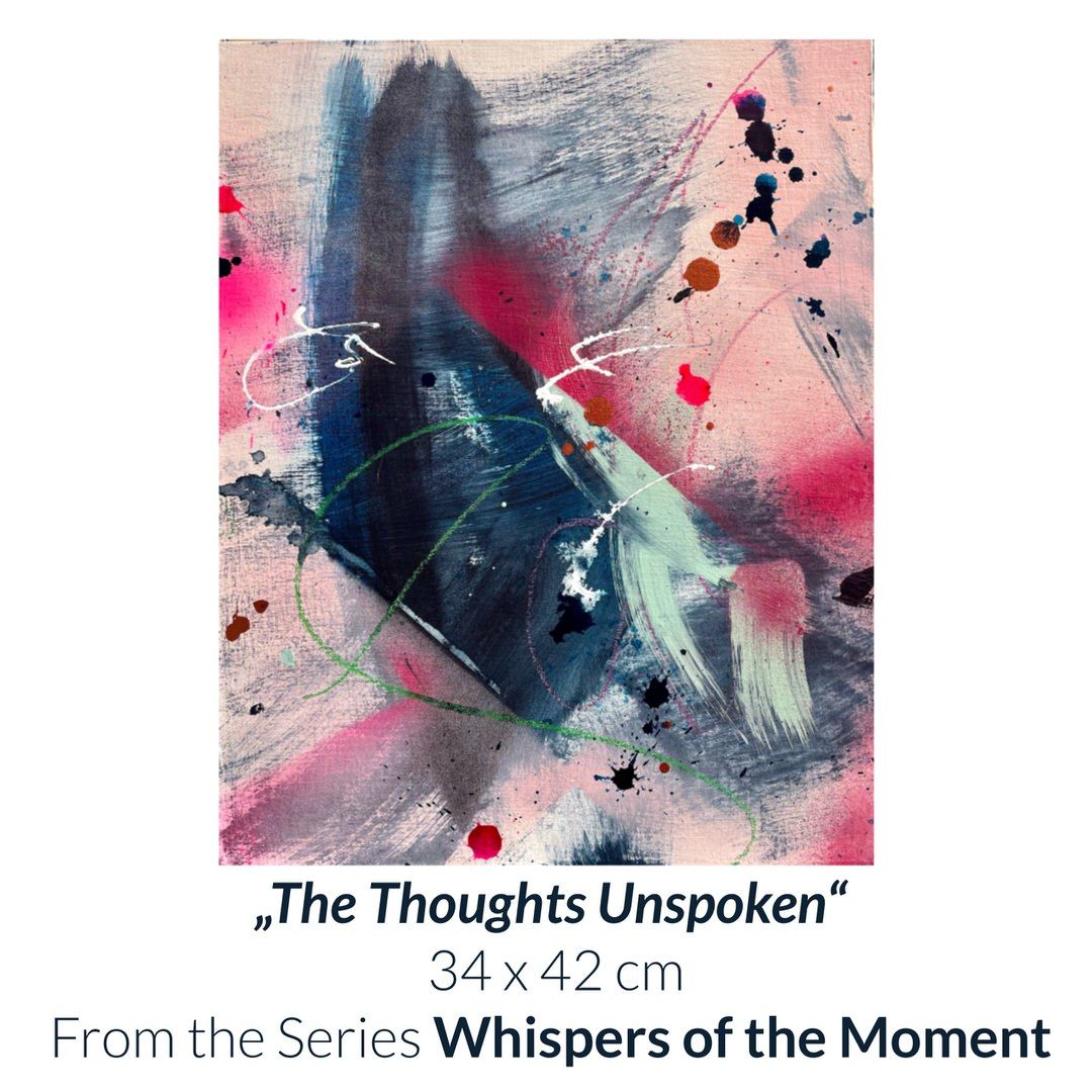 The Thoughts Unspoken from the Series Whispers of the Moment