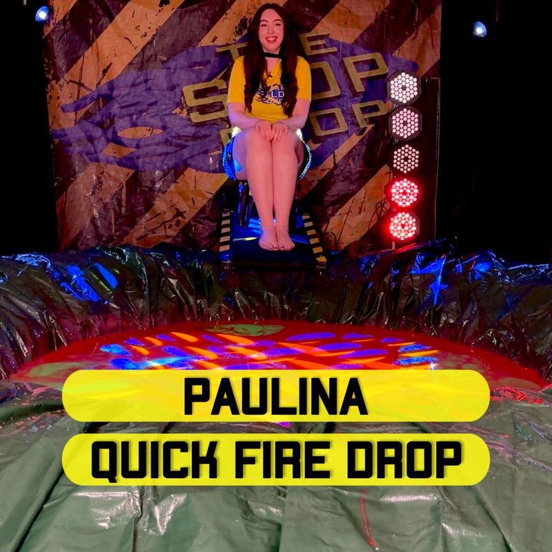 Quick Fire Drop Paulina