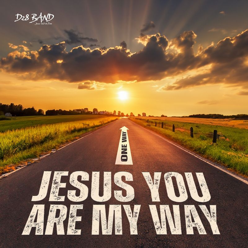 Jesus You Are My Way